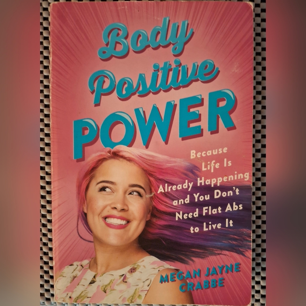 Body Positive Power - Used Book paperback, Megan Jayne Crabbe Excellent Cond
